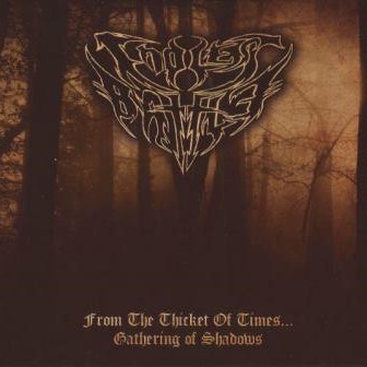 From The Thicket Of Times... Gathering of Shadows From The Thicket Of Times... Gathering of Shadows